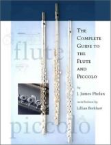 Complete Guide to the Flute and Piccolo